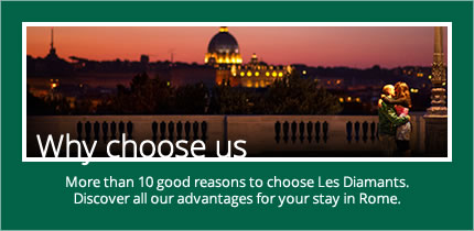 More than 10 good reasons to choose Les Diamants Roma Luxury Guest House